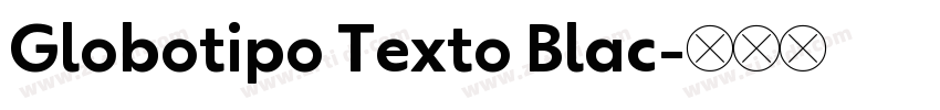 Globotipo Texto Blac字体转换